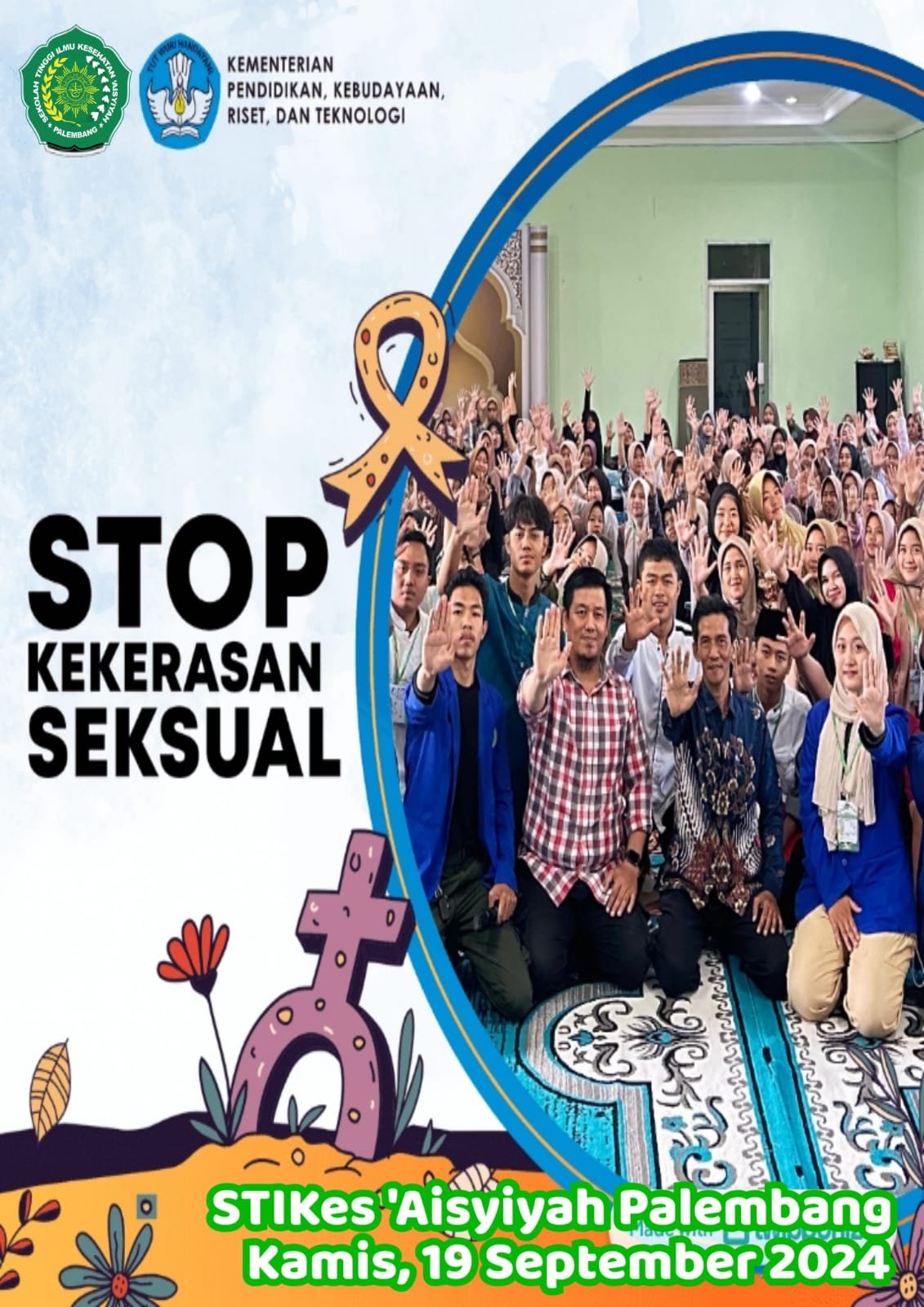 kegiatan sosialisasi Pencegahan Kekerasan di Lingkungan Kampus oleh Satgas PPKPT Stikes 'Aisyiyah Palembang